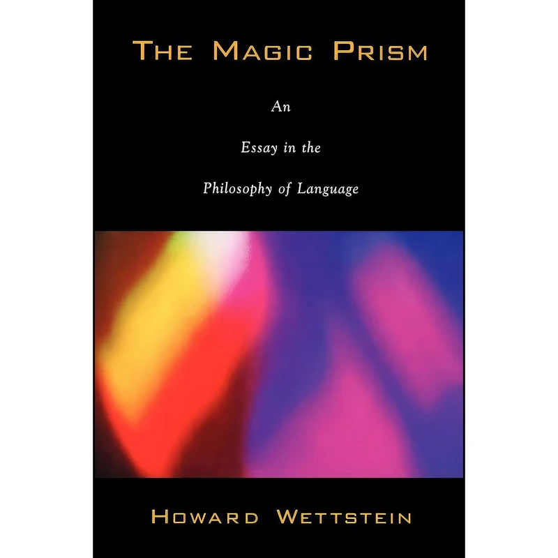 کتاب The Magic Prism اثر Howard K. Wettstein انتشارات Oxford University Press
