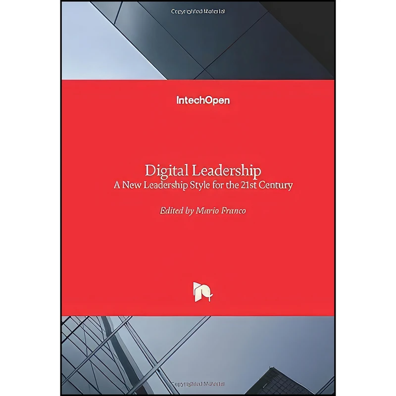 کتاب Digital Leadership اثر Mario Franco انتشارات Intechopen