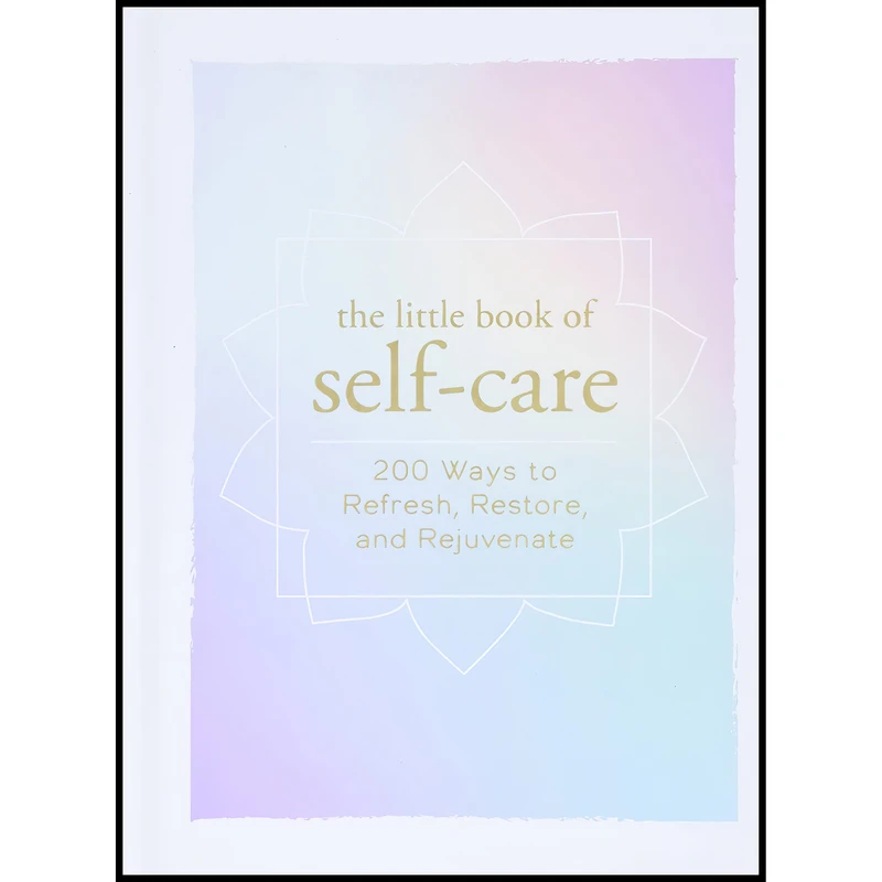کتاب The Little Book of Self-Care اثر Adams Media انتشارات Adams Media