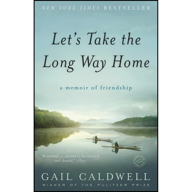 کتاب Let's Take the Long Way Home اثر Gail Caldwell انتشارات Random House Trade Paperbacks
