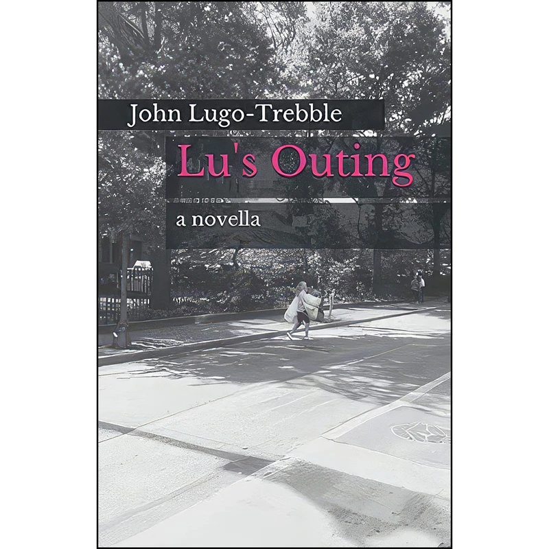 کتاب Lus Outing اثر John Lugo-Trebble انتشارات تازه ها