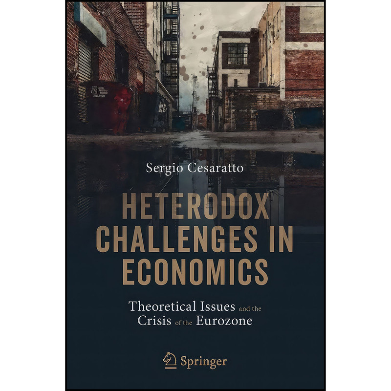 کتاب Heterodox Challenges in Economics اثر Sergio Cesaratto انتشارات بله