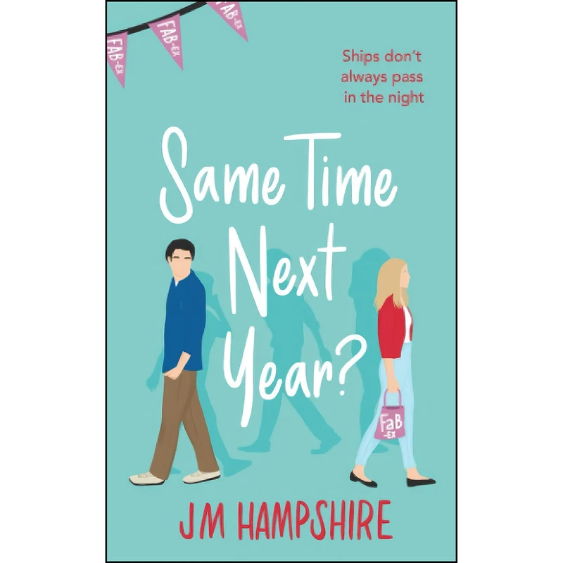 کتاب Same time next year? اثر JM Hampshire انتشارات تازه ها