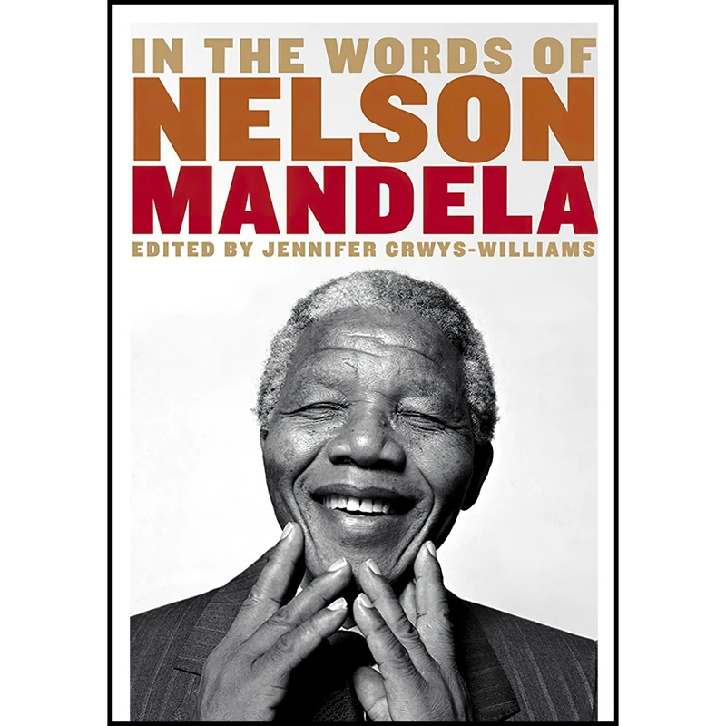 کتاب In the Words of Nelson Mandela اثر Nelson Mandela انتشارات Walker Books