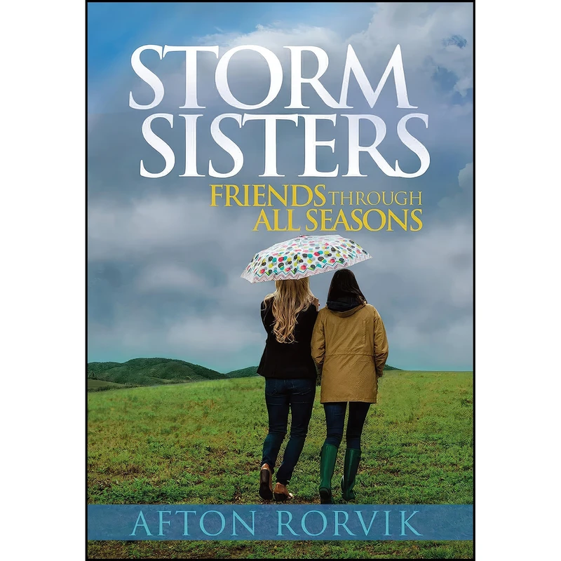 کتاب Storm Sisters اثر Afton Rorvik انتشارات Worthy Inspired