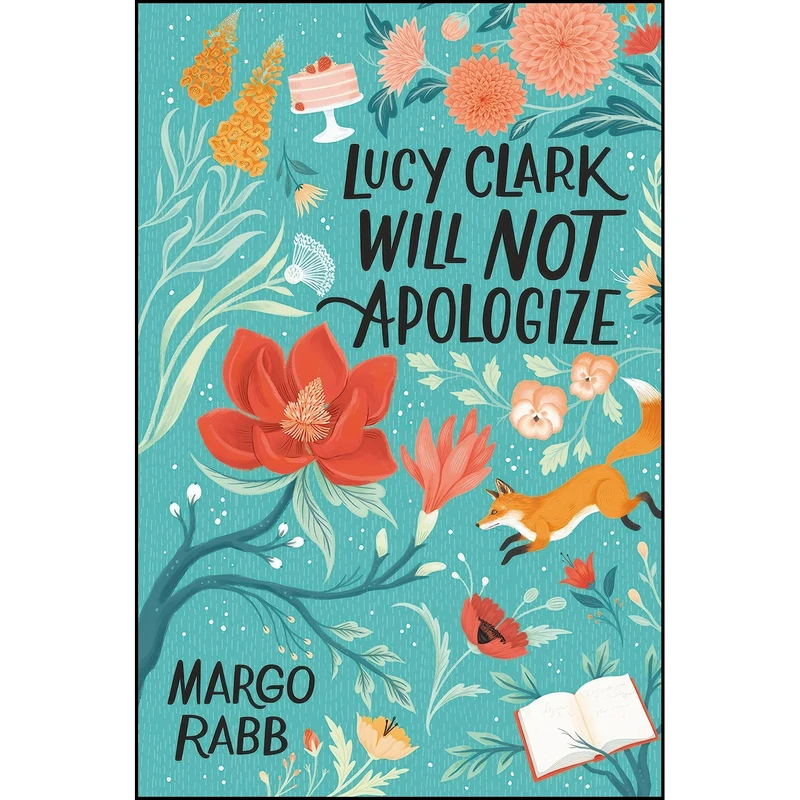 کتاب Lucy Clark Will Not Apologize اثر Margo Rabb انتشارات Quill Tree Books