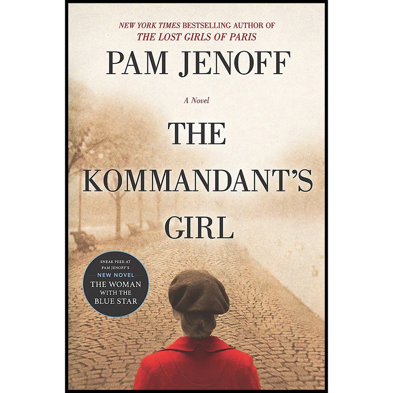 کتاب The Kommandant,s Girl اثر Pam Jenoff انتشارات Park Row