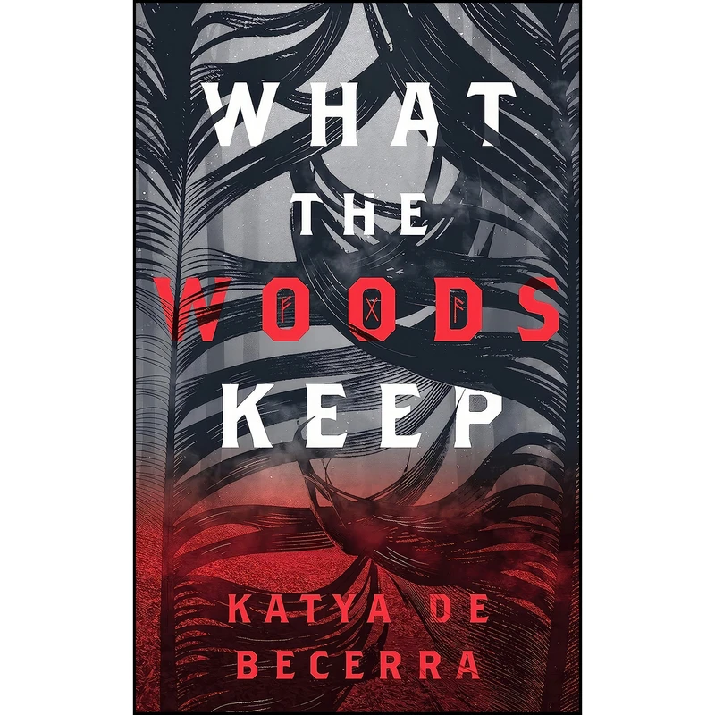 کتاب What the Woods Keep اثر Katya de Becerra انتشارات Imprint