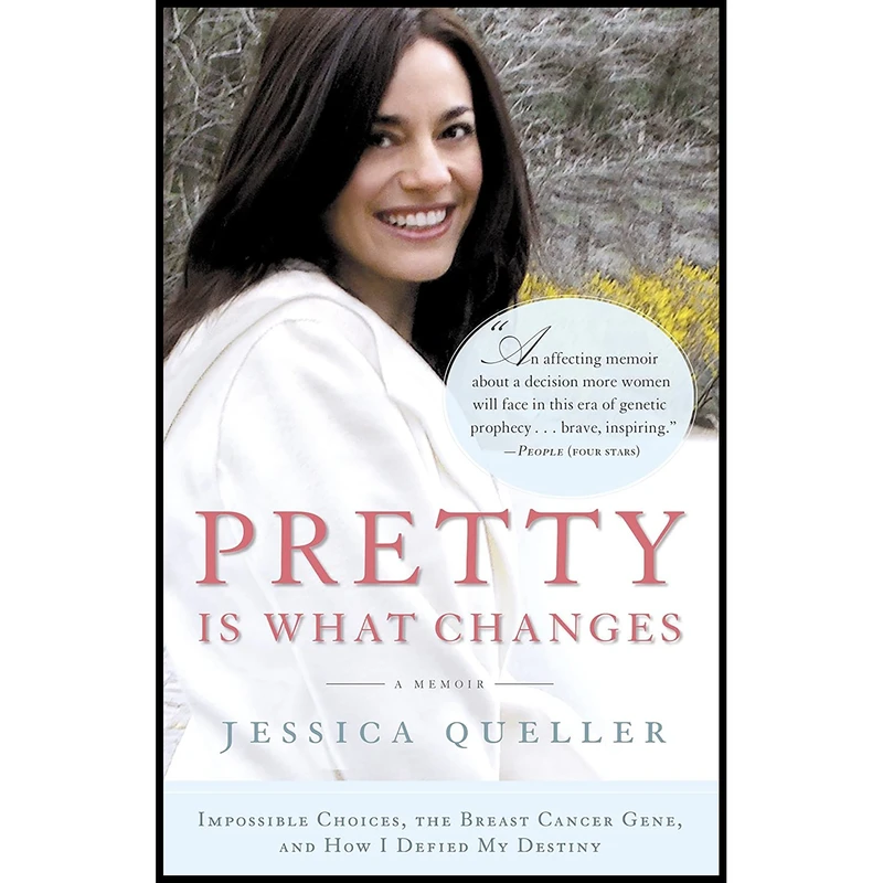 کتاب Pretty Is What Changes اثر Jessica Queller انتشارات Random House