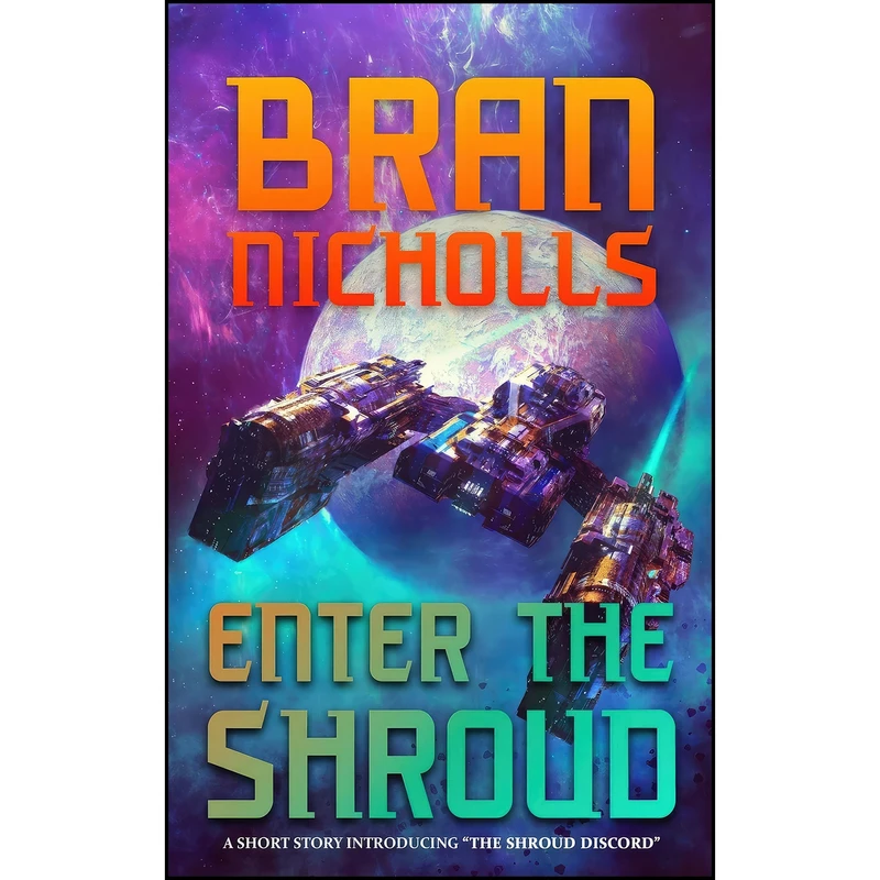 کتاب Enter the Shroud اثر Bran Nicholls انتشارات تازه ها