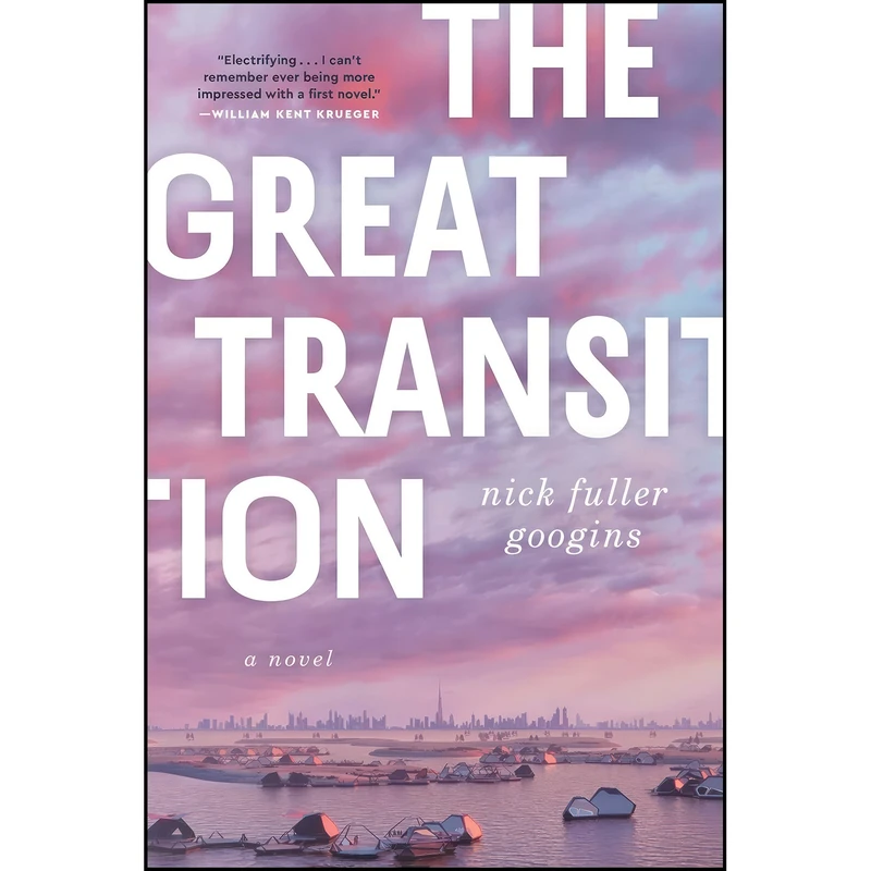 کتاب The Great Transition اثر Nick Fuller Googins انتشارات Atria Books