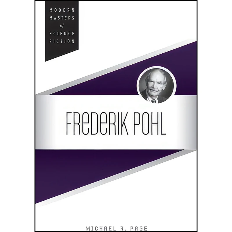 کتاب Frederik Pohl  اثر Michael R Page انتشارات University of Illinois Press