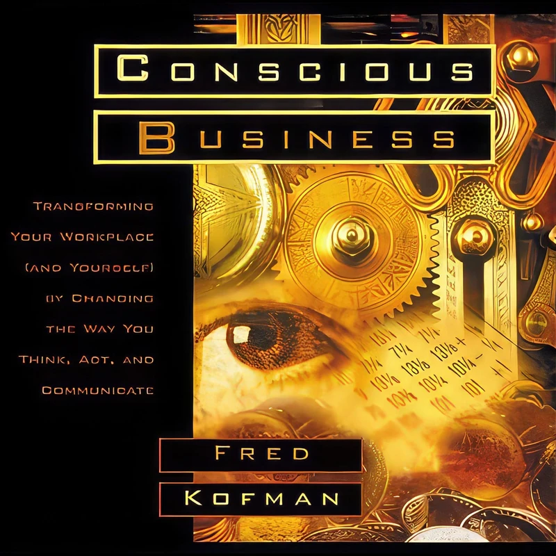 کتاب Conscious Business اثر Fred Kofman انتشارات Sounds True, Incorporated