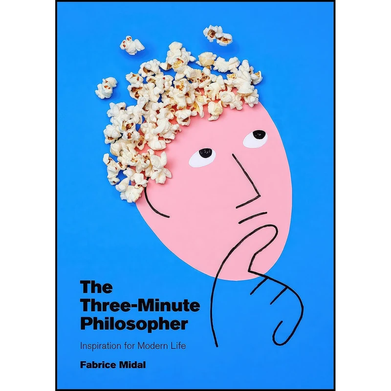 کتاب The Three-Minute Philosopher اثر Fabrice Midal انتشارات Running Press Adult
