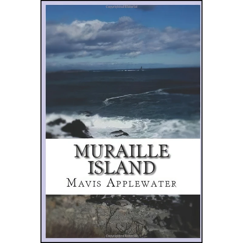کتاب Muraille Island  اثر Mavis Applewater انتشارات تازه ها