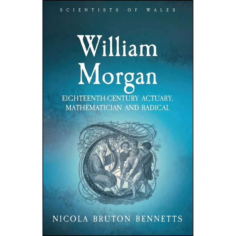 کتاب William Morgan اثر Nicola Bruton Bennetts انتشارات University of Wales Press