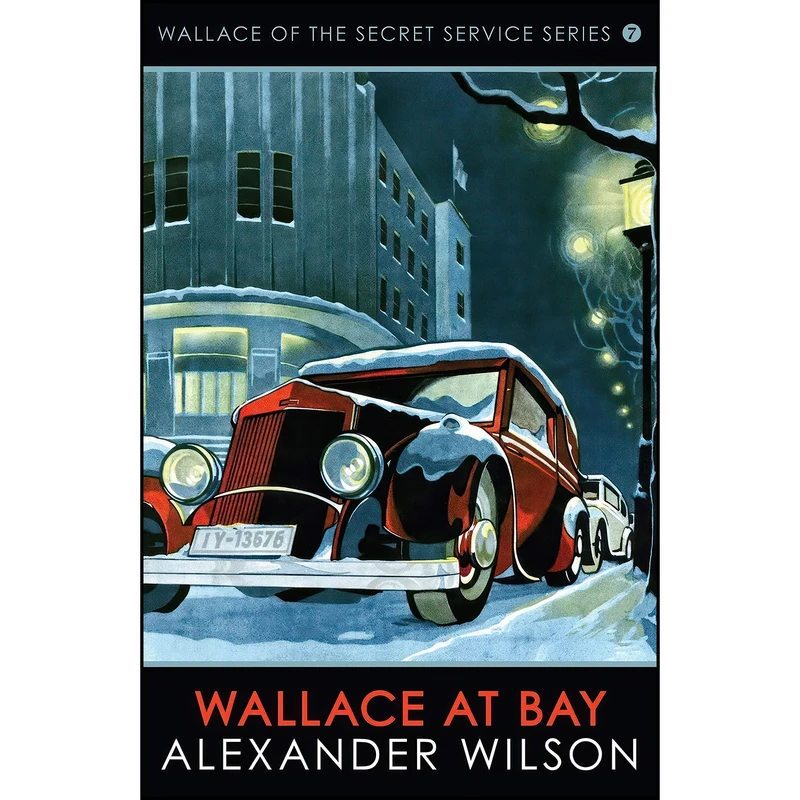کتاب Wallace at Bay  اثر Alexander Wilson انتشارات Allison & Busby