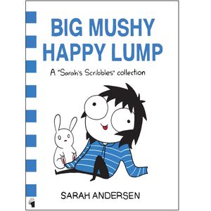 نقد و بررسی کتاب Big Mushy Happy Lump اثر Sarah Andersen انتشارات معیار علم توسط خریداران