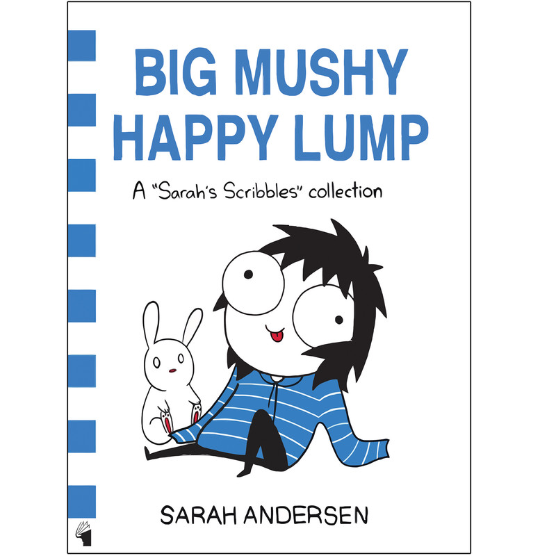 کتاب Big Mushy Happy Lump اثر Sarah Andersen انتشارات معیار علم کتاب Big Mushy Happy Lump اثر Sarah Andersen انتشارات معیار علم