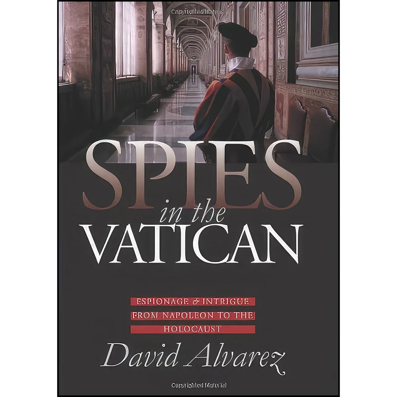 کتاب Spies in the Vatican اثر David J. Alvarez انتشارات University Press of Kansas