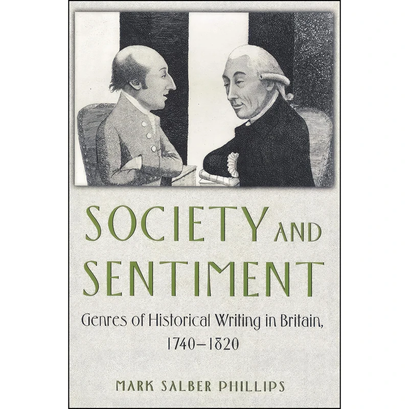 کتاب Society and Sentiment اثر Mark Phillips انتشارات Princeton University Press