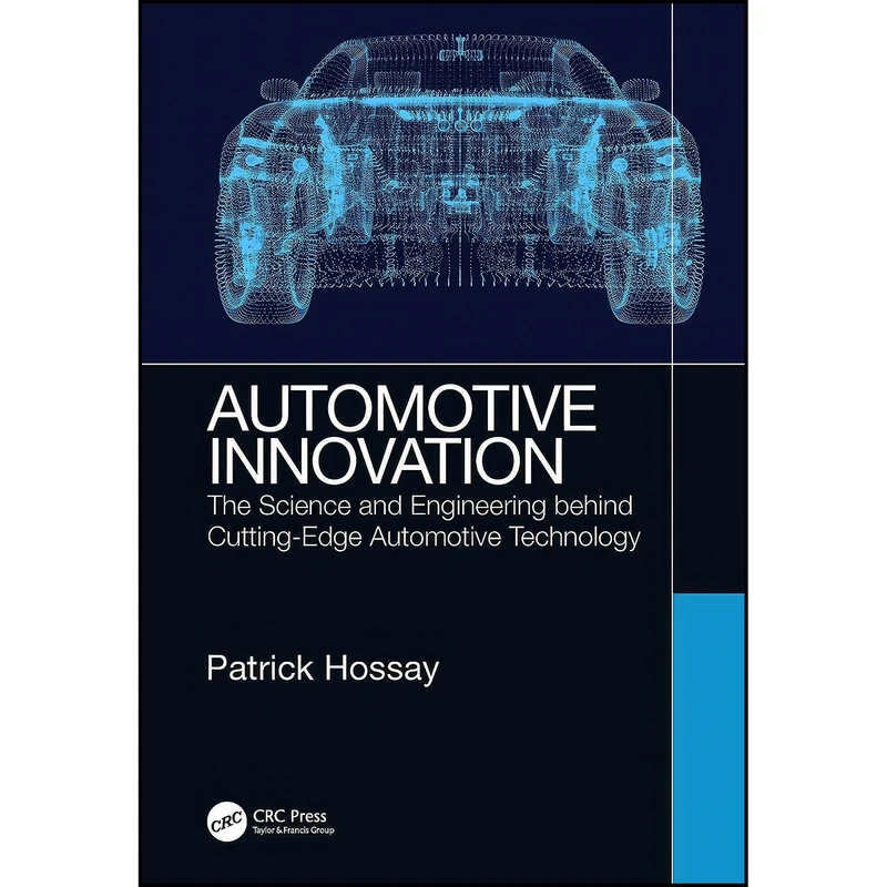 کتاب Automotive Innovation اثر Patrick Hossay انتشارات CRC Press