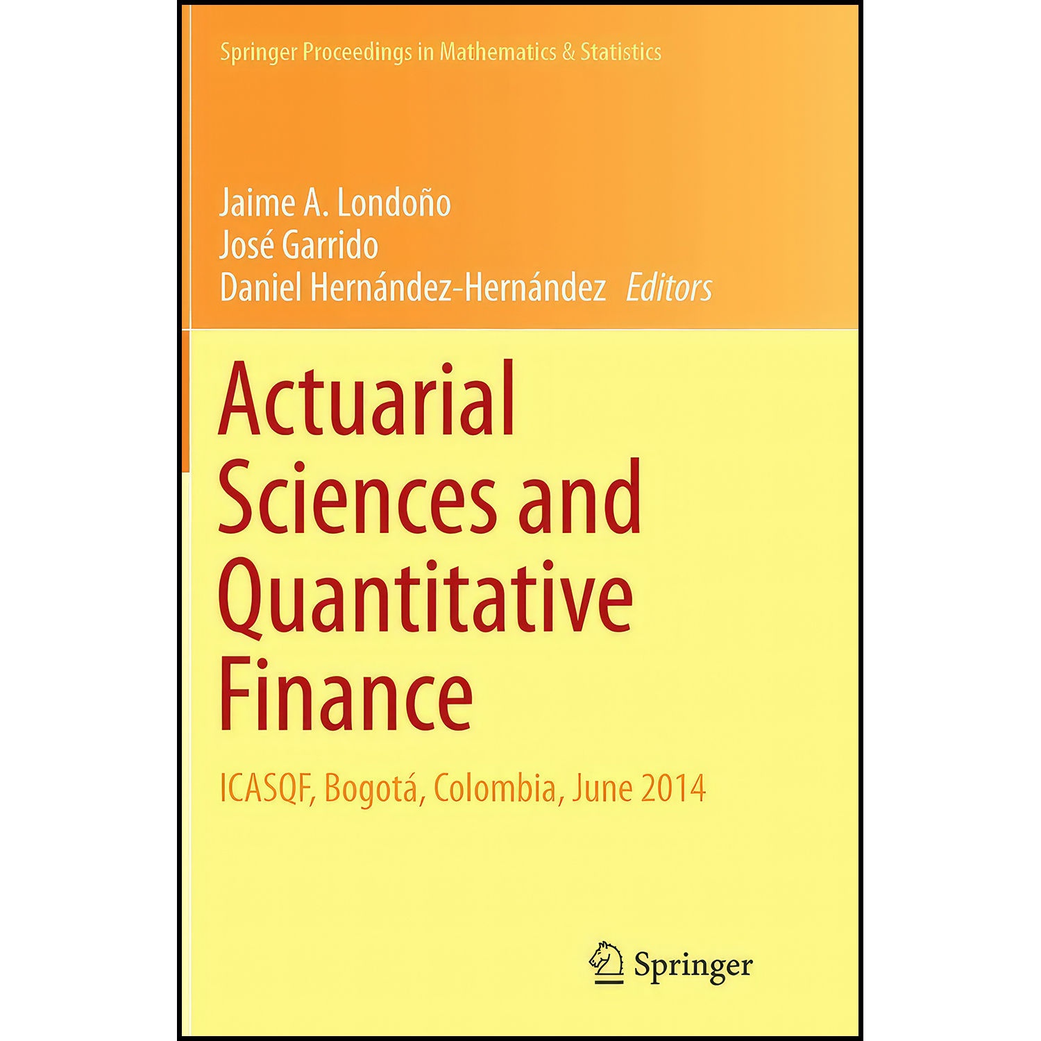 کتاب Actuarial Sciences and Quantitative Finance اثر جمعي از نويسندگان انتشارات Springer
