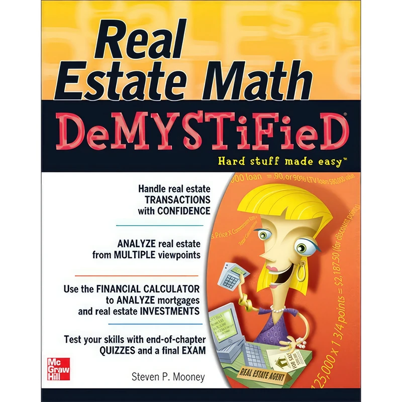 کتاب Real Estate Math Demystified  اثر Steven P. Mooney انتشارات McGraw Hill