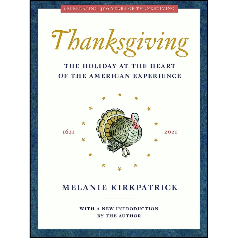 کتاب Thanksgiving اثر Melanie Kirkpatrick انتشارات Encounter Books