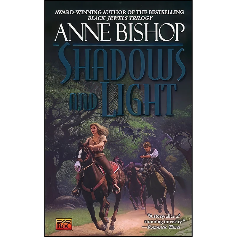 کتاب Shadows and Light اثر Anne Bishop انتشارات Roc