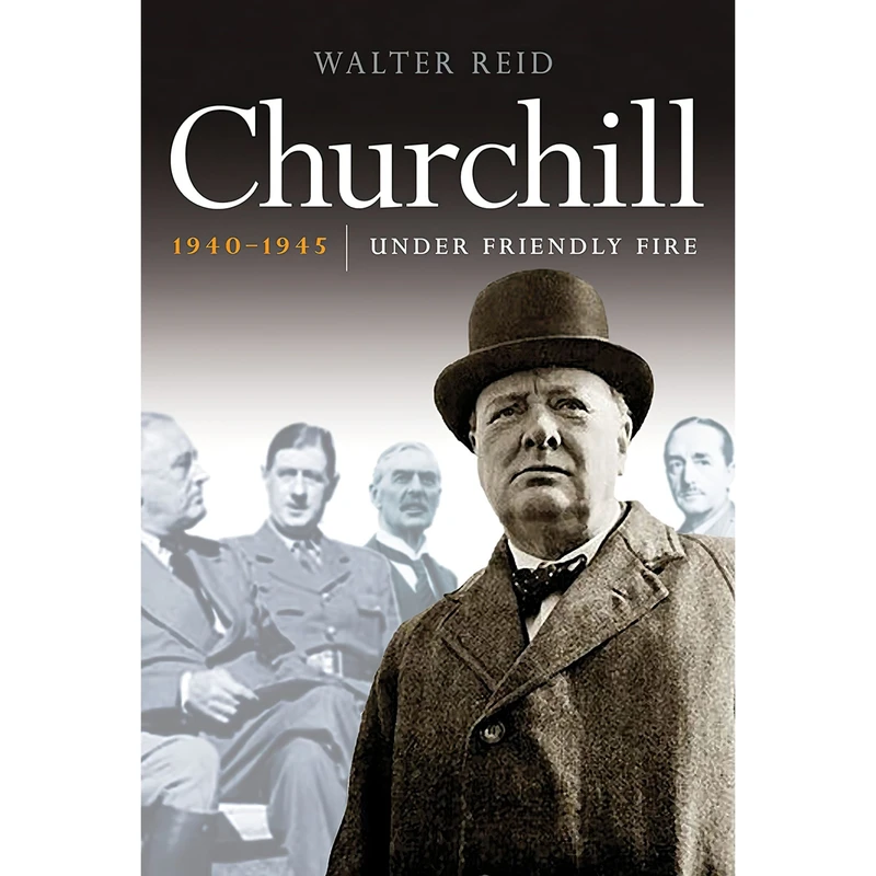 کتاب Churchill 1940-1945 اثر Walter Reid انتشارات Birlinn