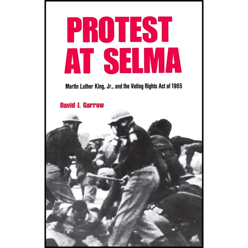 کتاب Protest at Selma اثر David J. Garrow انتشارات Yale University Press