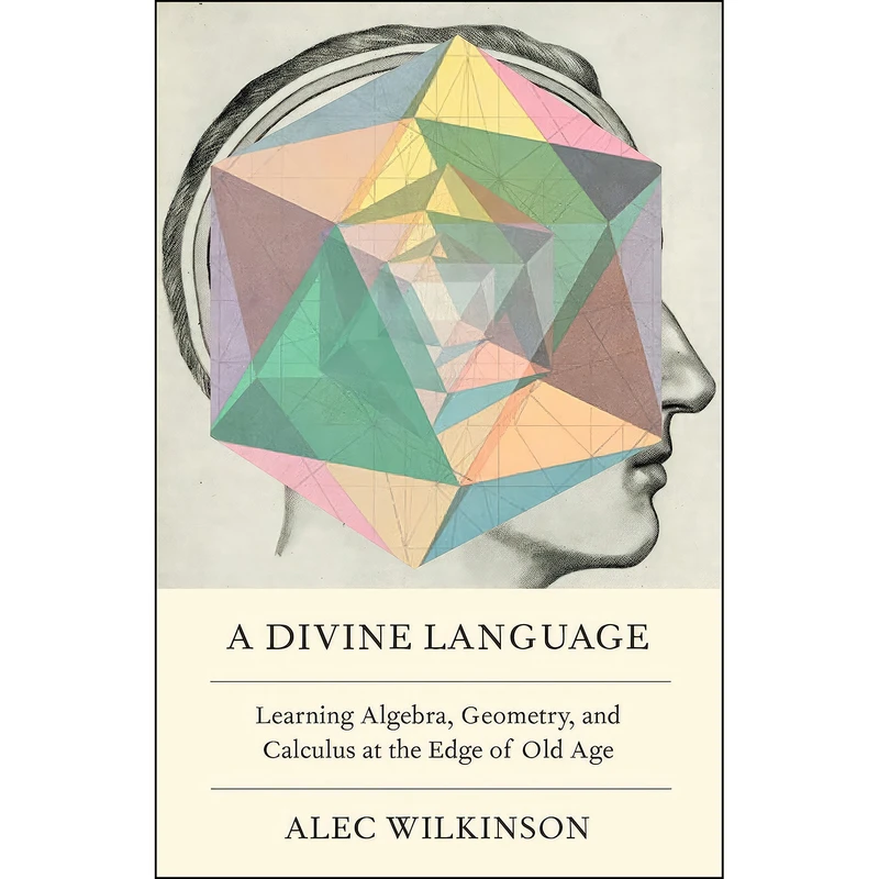 کتاب A Divine Language اثر Alec Wilkinson انتشارات Farrar, Straus and Giroux