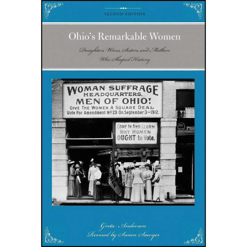 کتاب Ohio's Remarkable Women اثر Greta Anderson and Susan Sawyer انتشارات Globe Pequot