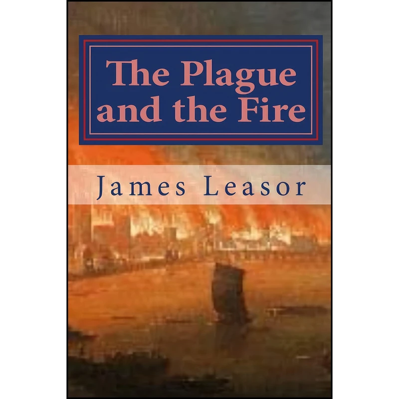 کتاب The Plague and the Fire اثر James Leasor انتشارات تازه ها