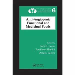 کتاب Anti-Angiogenic Functional and Medicinal Foods اثر جمعي از نويسندگان انتشارات تازه ها