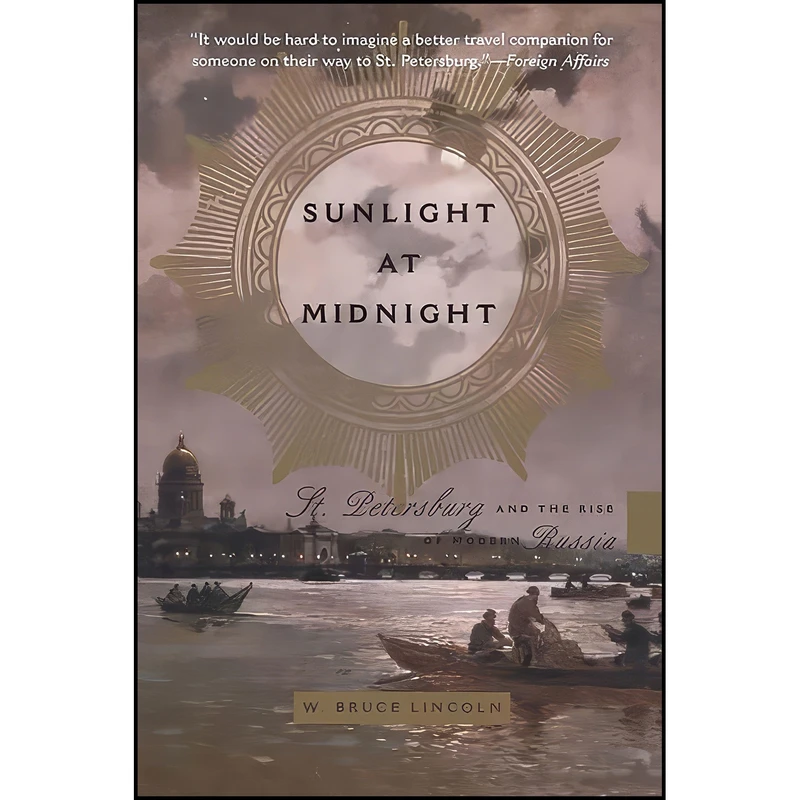 کتاب Sunlight at Midnight اثر W. Bruce Lincoln انتشارات تازه ها