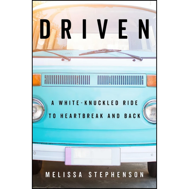 کتاب Driven اثر Melissa Stephenson انتشارات Mariner Books