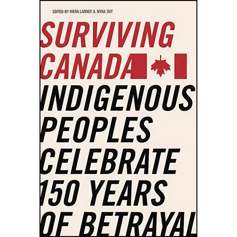 کتاب Surviving Canada اثر جمعي از نويسندگان انتشارات Arbeiter Ring