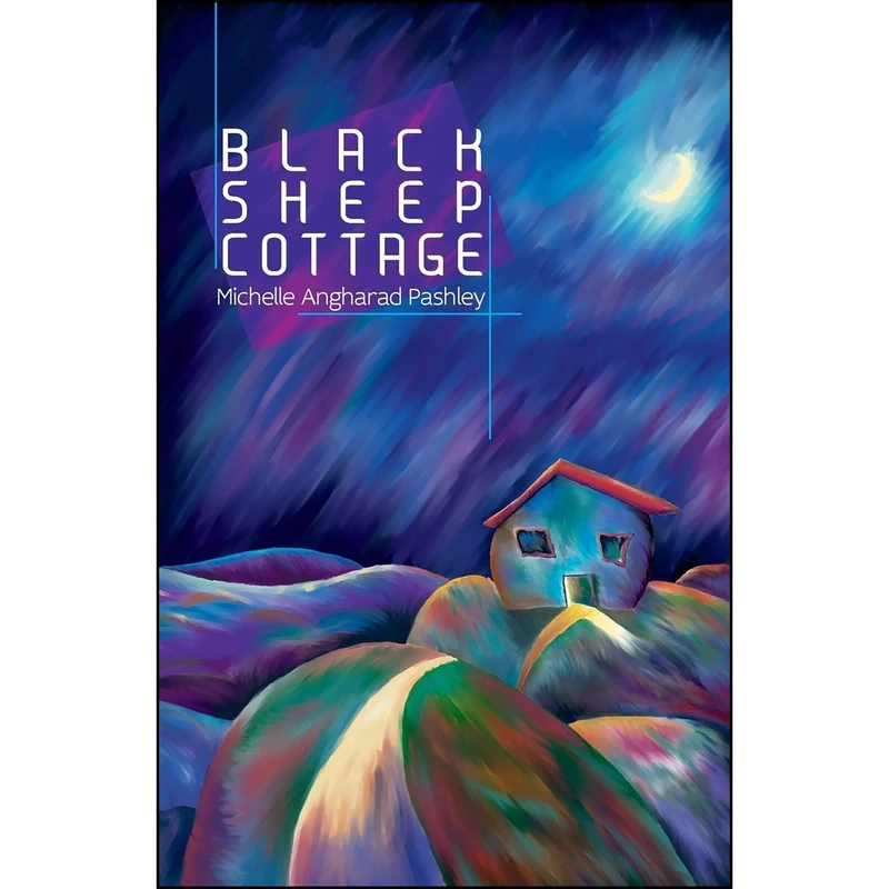 کتاب Black Sheep Cottage اثر Michelle Angharad Pashley انتشارات Cinnamon Press