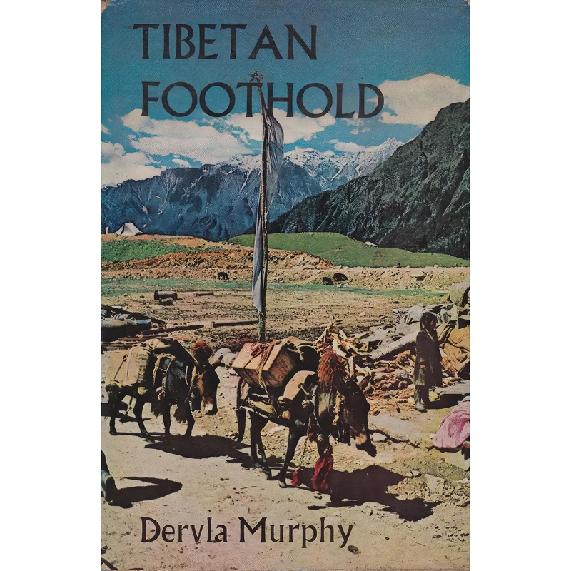 کتاب Tibetan Foothold اثر Dervla Murphy انتشارات John Murray