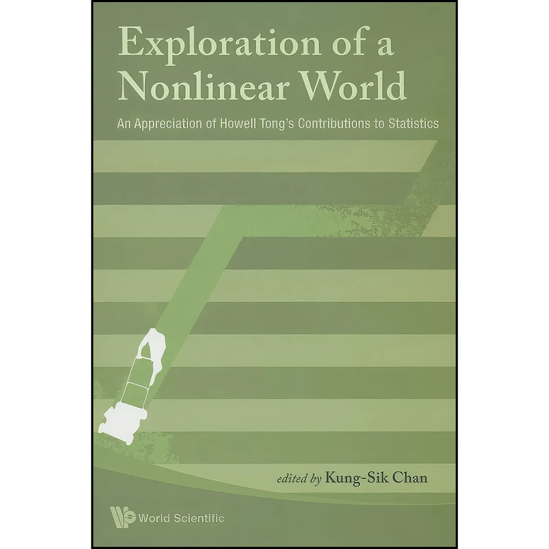 کتاب Exploration of a Nonlinear World اثر Kung-Sik Chan انتشارات World Scientific Publishing Company