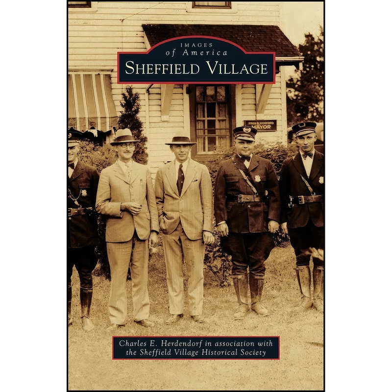 کتاب Sheffield Village اثر جمعي از نويسندگان انتشارات Arcadia Publishing Library Editions