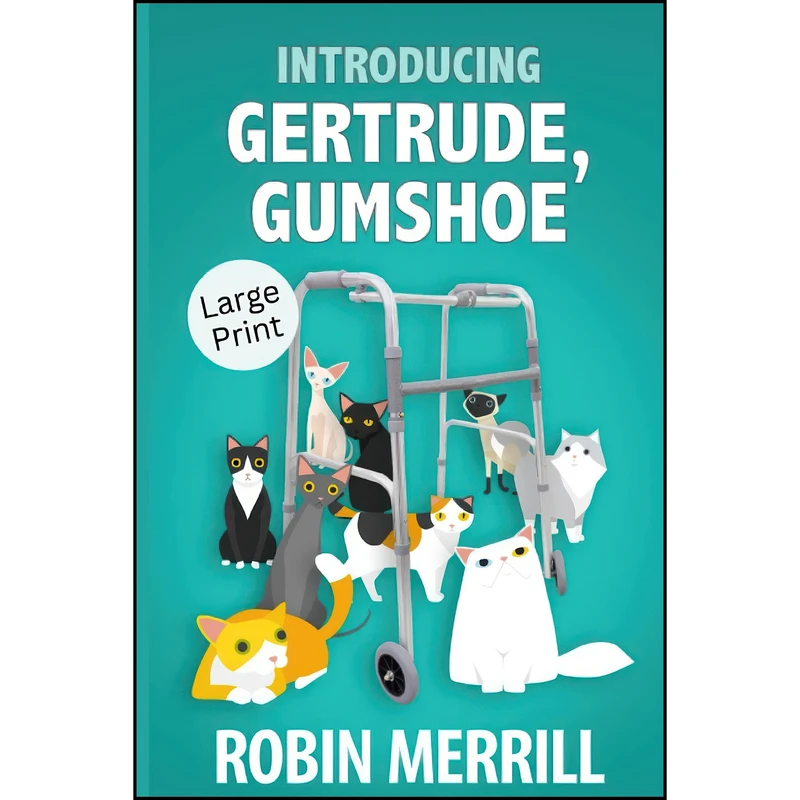 کتاب Introducing Gertrude, Gumshoe اثر Robin Merrill and R.E. Merrill انتشارات تازه ها