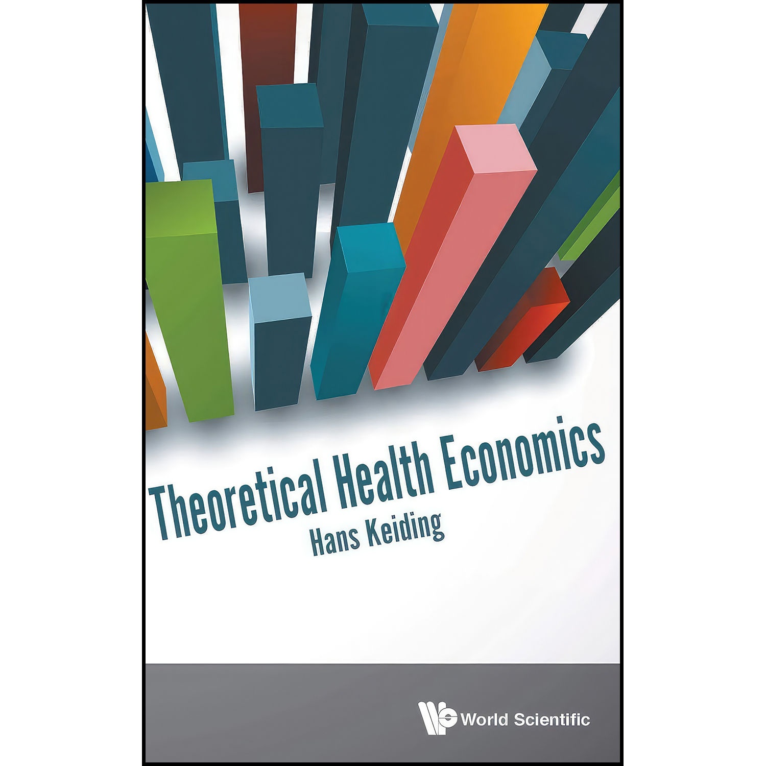 کتاب Theoretical Health Economics اثر HANS KEIDING انتشارات WSPC