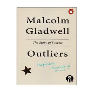 کتاب Outliers The Story Of Success اثر Malcolm Gladwell انتشارات الوندپویان