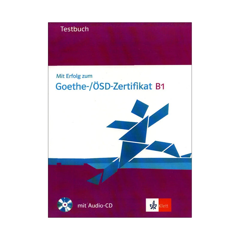 کتاب  Goethe-/OSD-Zertifikat B1 Testbuchاثر جمعی از نویسندگان انتشارات klett