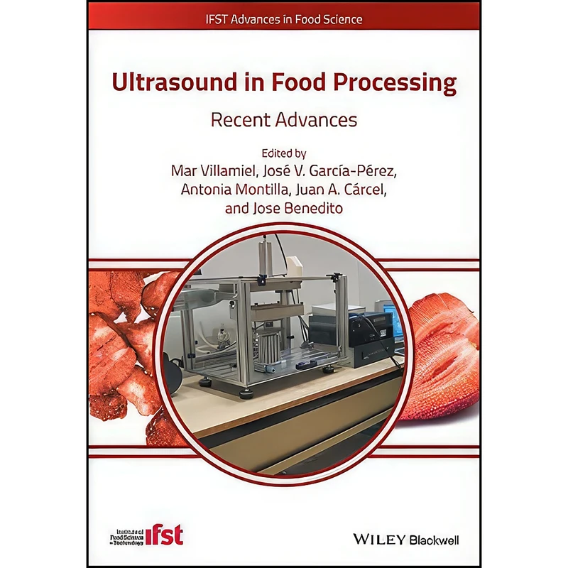 کتاب Ultrasound in Food Processing اثر جمعي از نويسندگان انتشارات Wiley-Blackwell