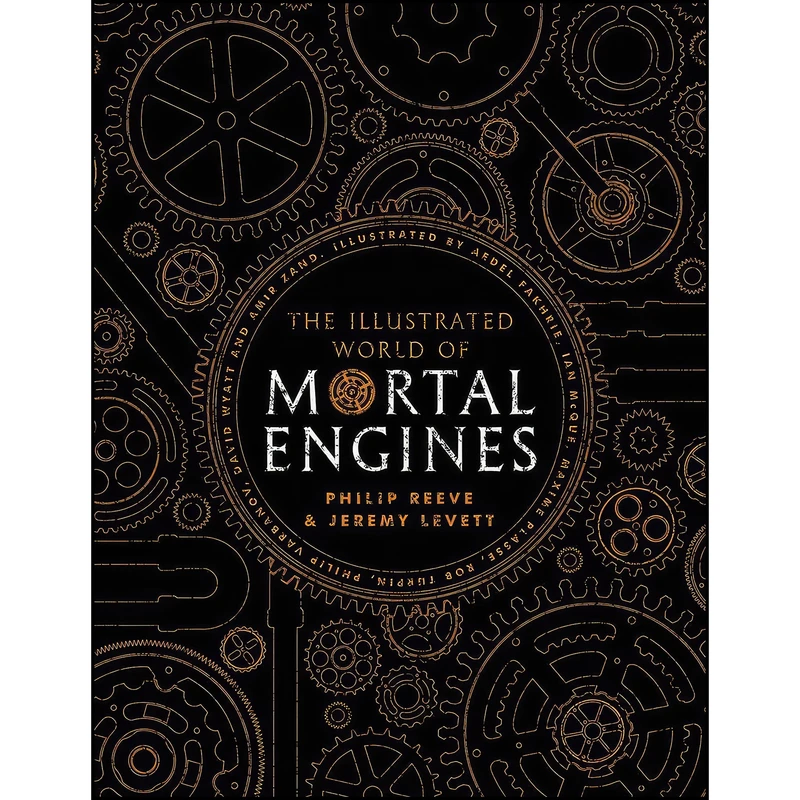 کتاب Illustrated World Of Mortal Engines اثر Philip Reeve and Jeremy Levett انتشارات Scholastic