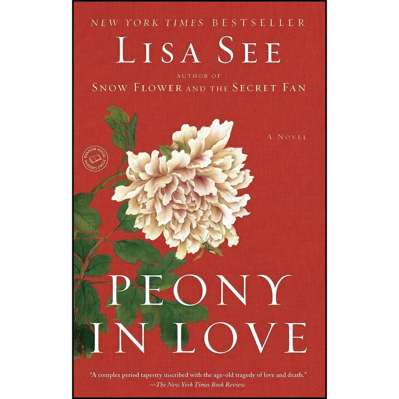کتاب Peony in Love اثر Lisa See انتشارات Random House Trade Paperbacks